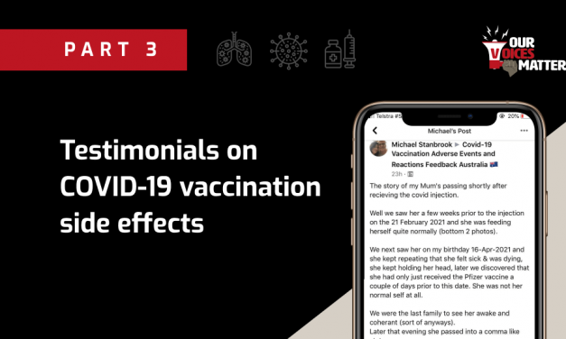 Testimonials on COVID-19 vaccination side effects – Part 3.